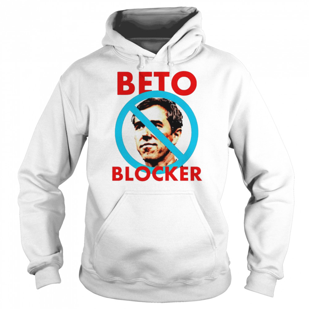 Beto O’rourke Beto Blocker Shirt Unisex Hoodie