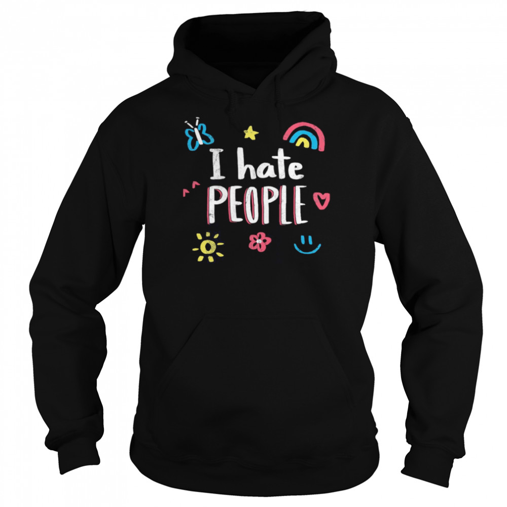 I Hate People Happy Face Shirt Unisex Hoodie