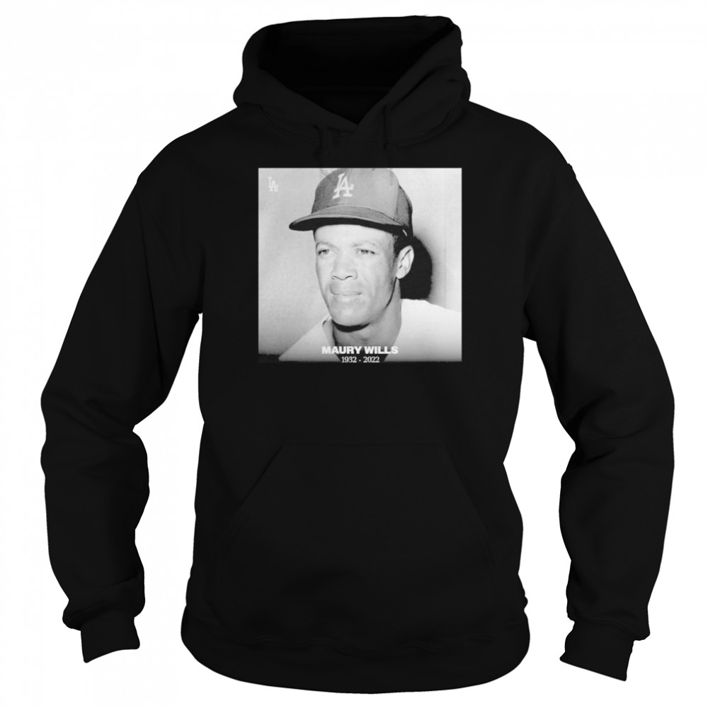 Maury Wills 1932-2022 Los Angeles Dodgers Shirt Unisex Hoodie