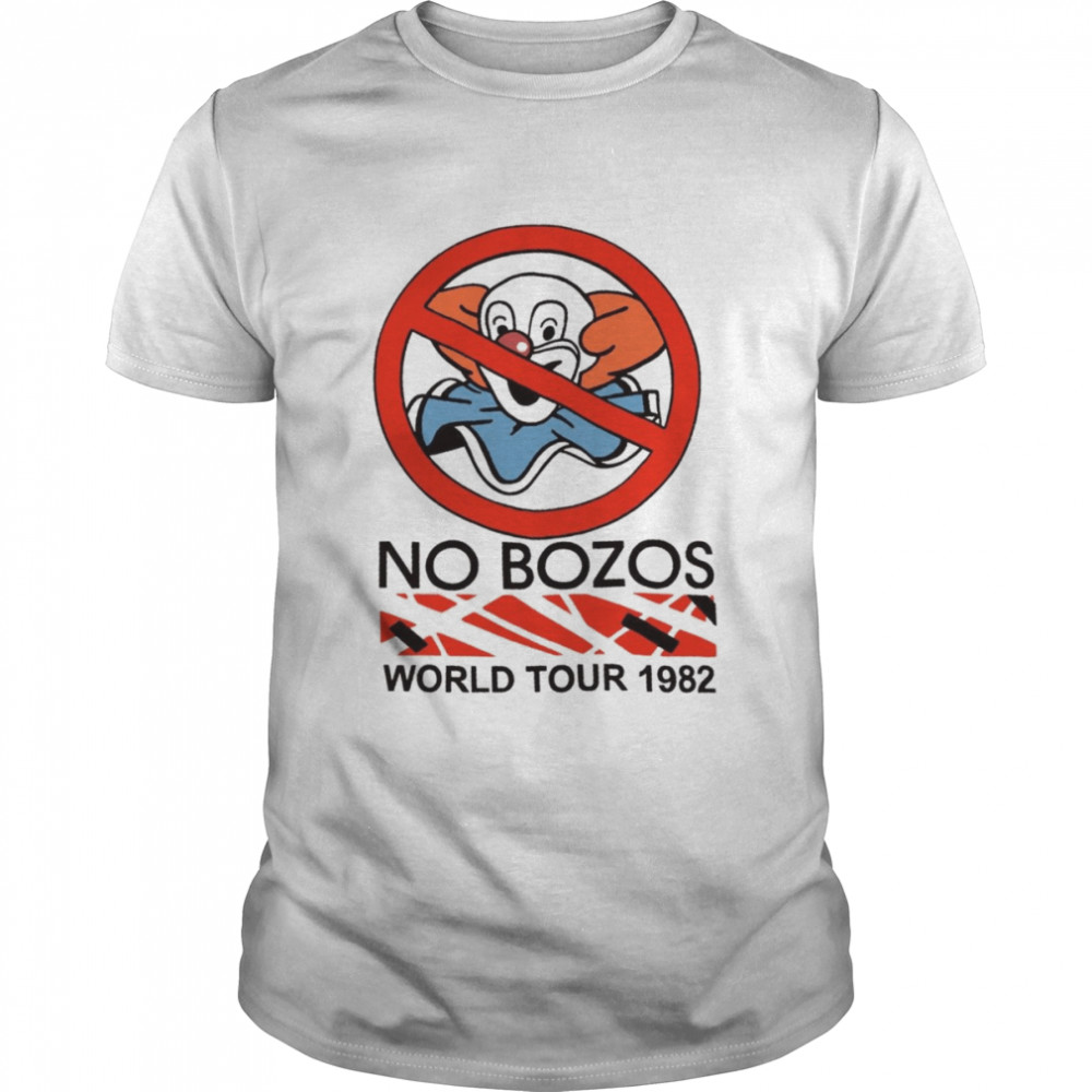 No Bozos World Tour 1982 shirt