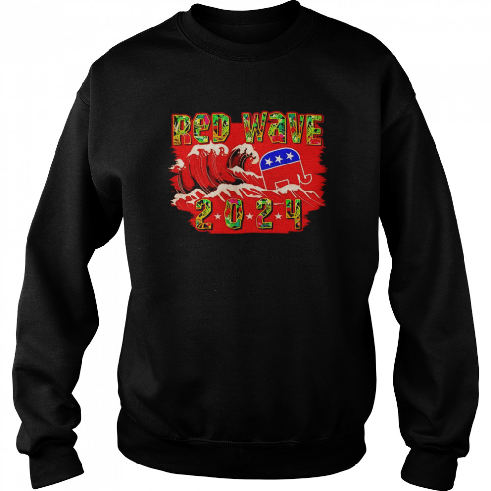 Red Wave 2024 Republican Party Shirt Unisex Sweatshirt