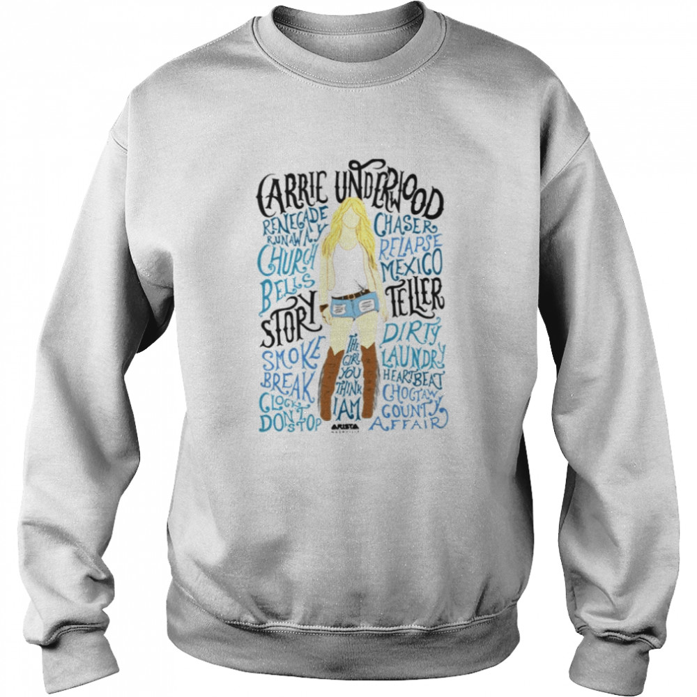 Song Lyrics Carrie Underwood Storyteller Shirt Unisex Sweatshirt