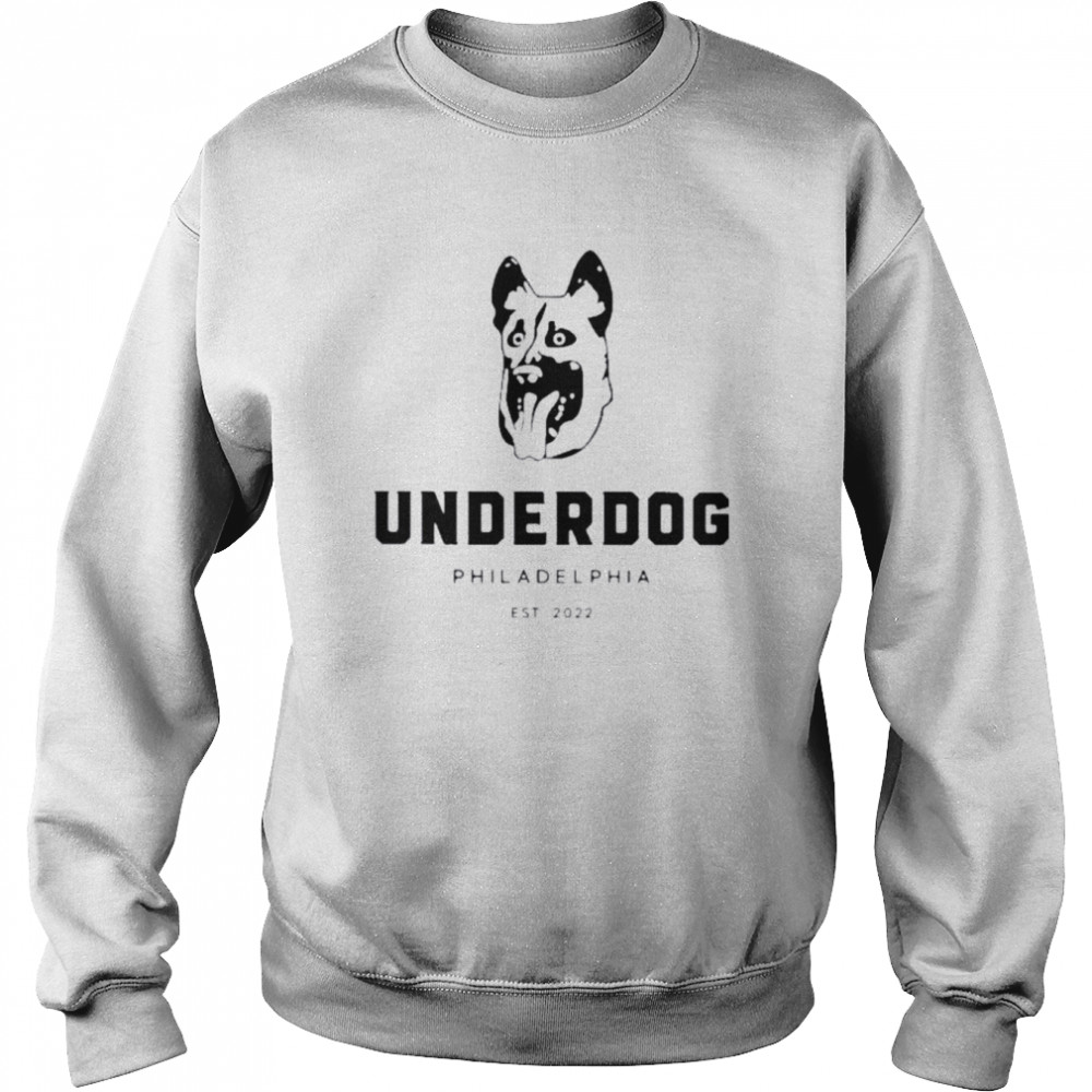 Underdog Philadelphia Est 2022  Unisex Sweatshirt