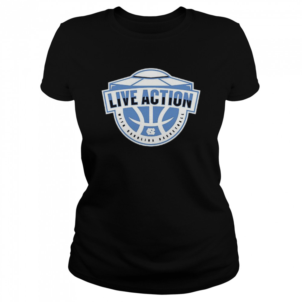 2022 Live Action With Carolina Basketball Shirt Classic Women'S T-Shirt