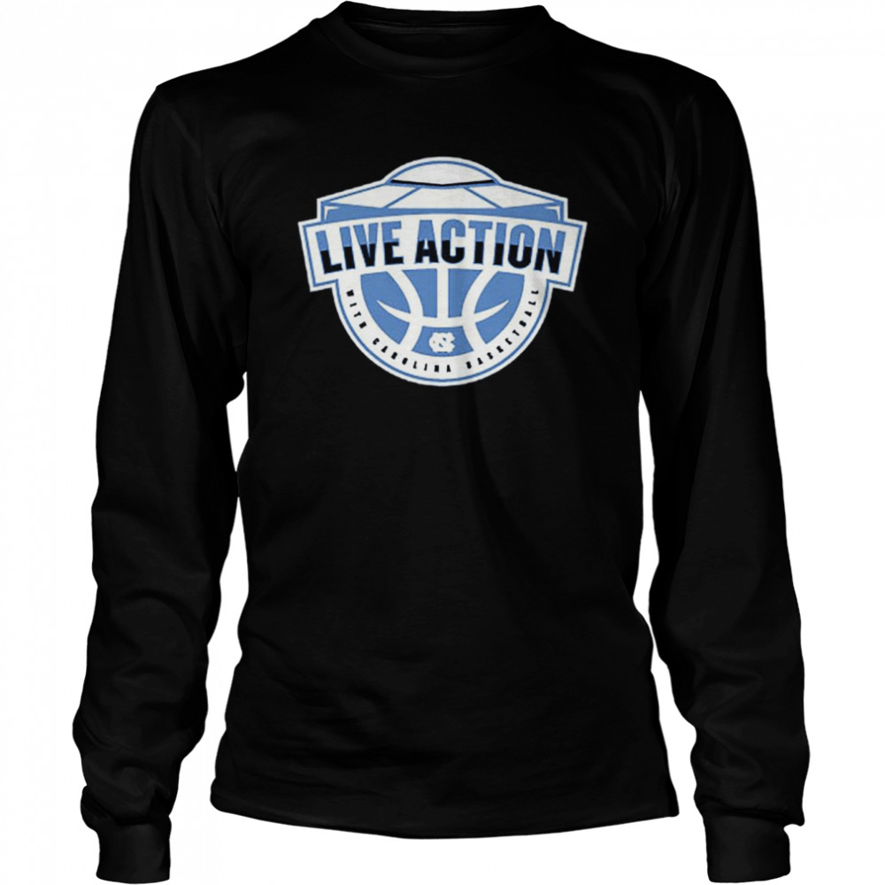 2022 Live Action With Carolina Basketball Shirt Long Sleeved T-Shirt