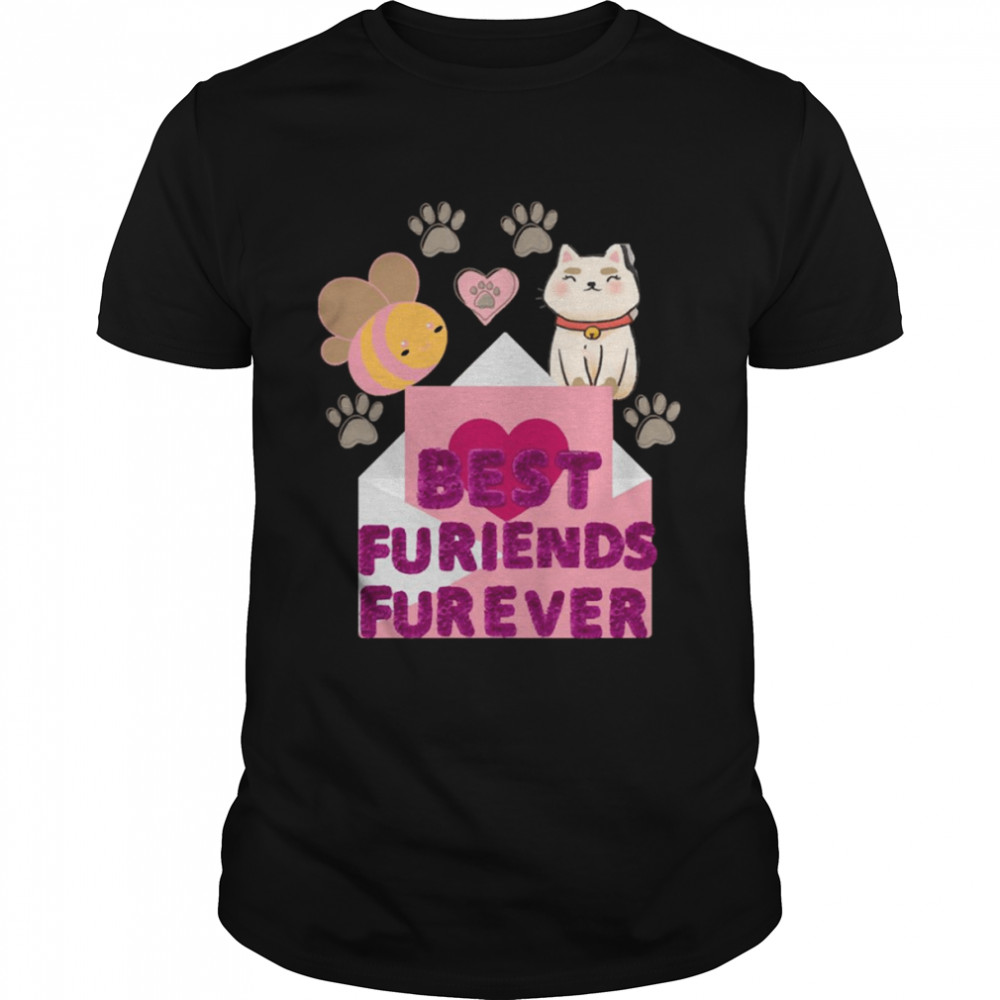 Best Furiends Furever Bee And Puppycat shirt