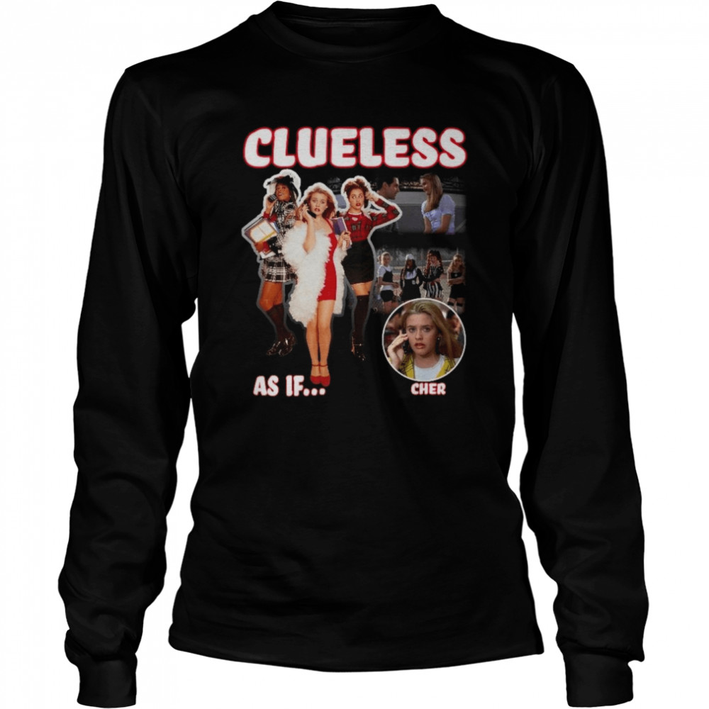 Clueless 1995 Alicia Silverstone Cher Horowitz Movie Shirt Long Sleeved T Shirt