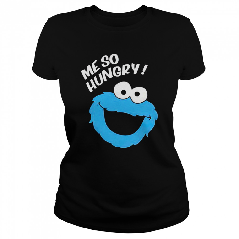 Cookie Monster Me So Hungry Shirt Classic Womens T Shirt