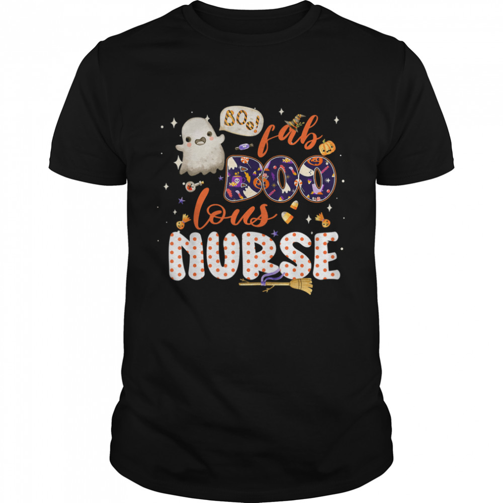 Fab Boo Lous Nurse Spooky Halloween Costume Tee For Nurses T-Shirt