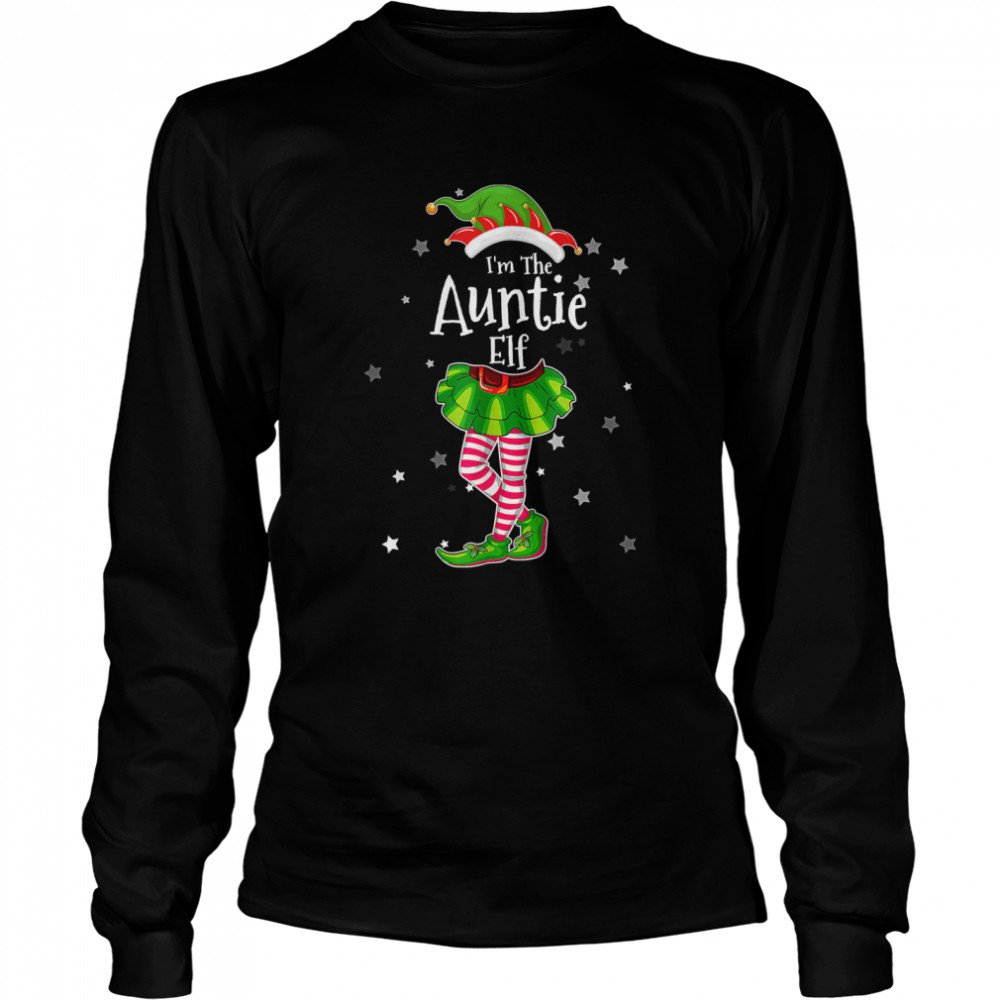 Im The Auntie Elf T Matching Christmas Costume 2022 T Long Sleeved T Shirt