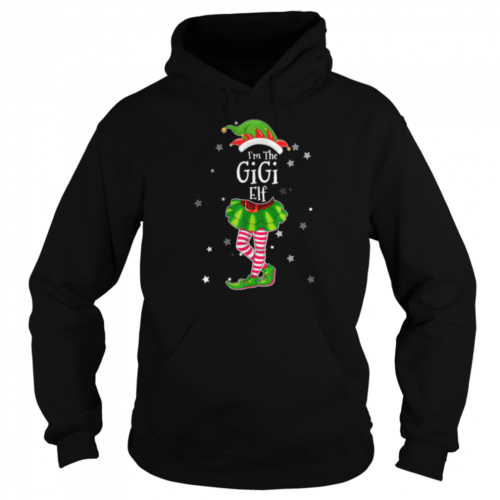 Im The Gigi Elf T Matching Christmas Costume 2022 T Unisex Hoodie