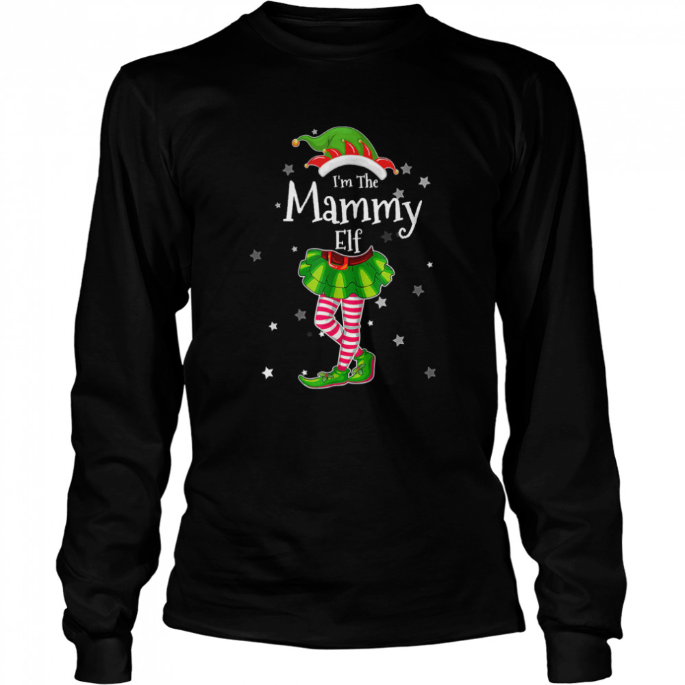 Im The Mammy Elf T Matching Christmas Costume 2022 T Long Sleeved T Shirt
