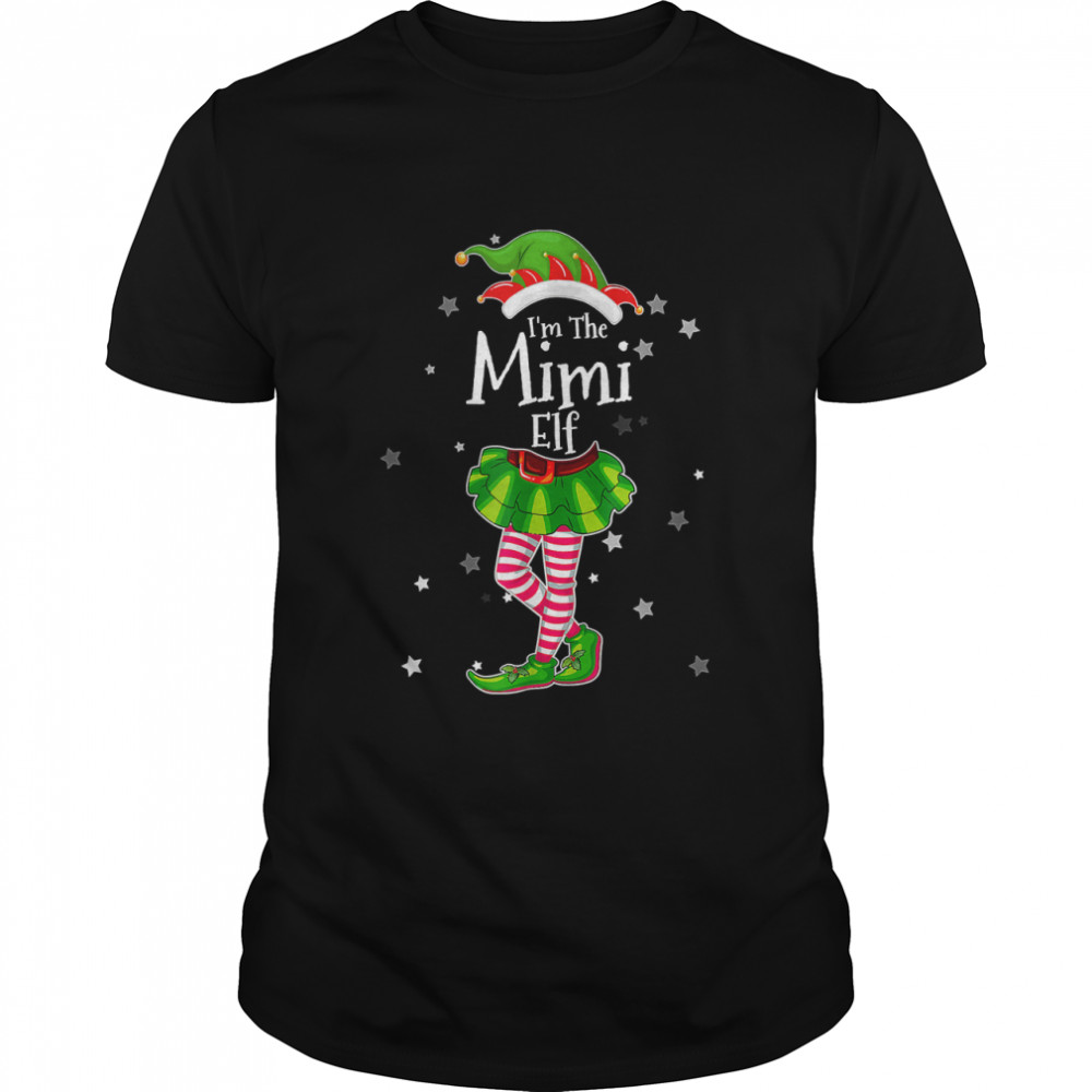 I’m The Mimi Elf T-Shirt Matching Christmas Costume 2022 T-Shirt