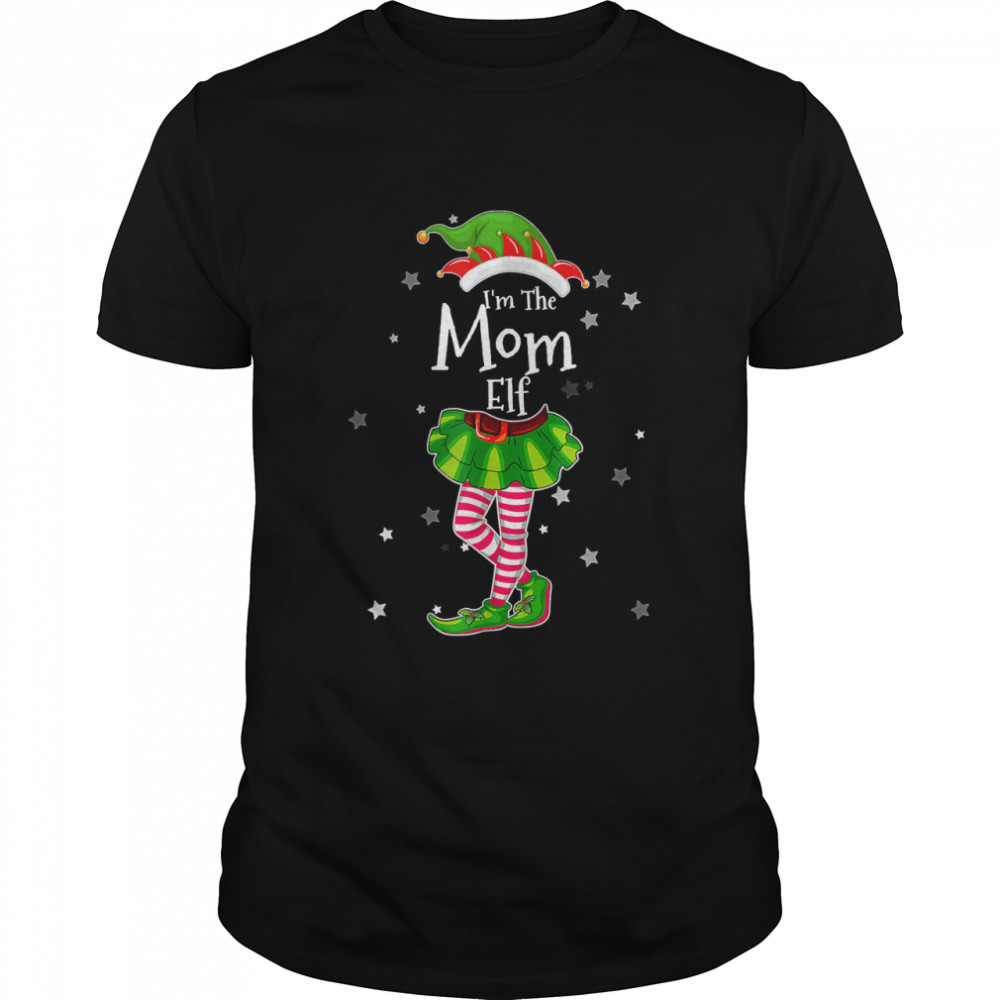 I’m The Mom Elf T-Shirt Matching Christmas Costume 2022 T-Shirt