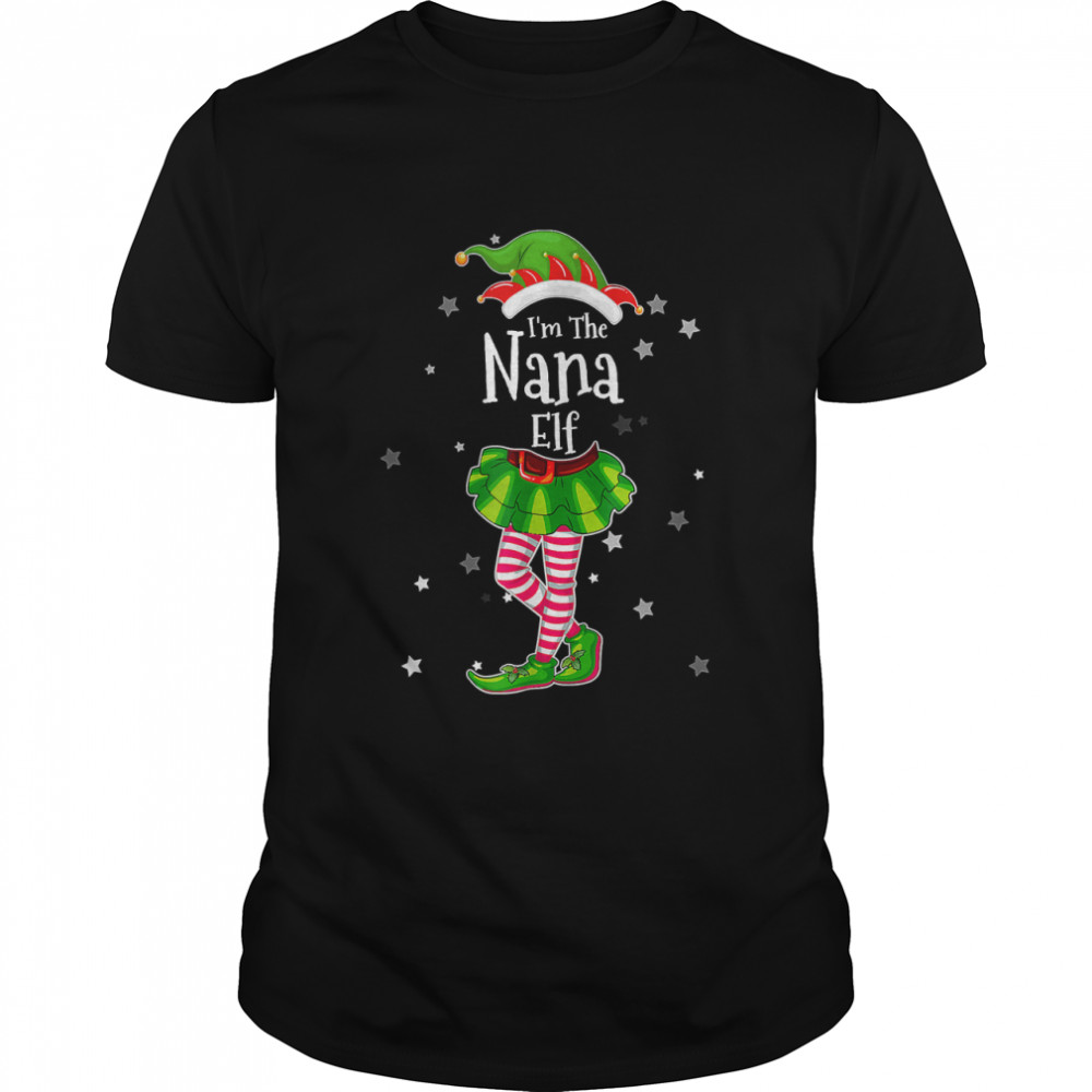 I’m The Nana Elf T-Shirt Matching Christmas Costume 2022 T-Shirt