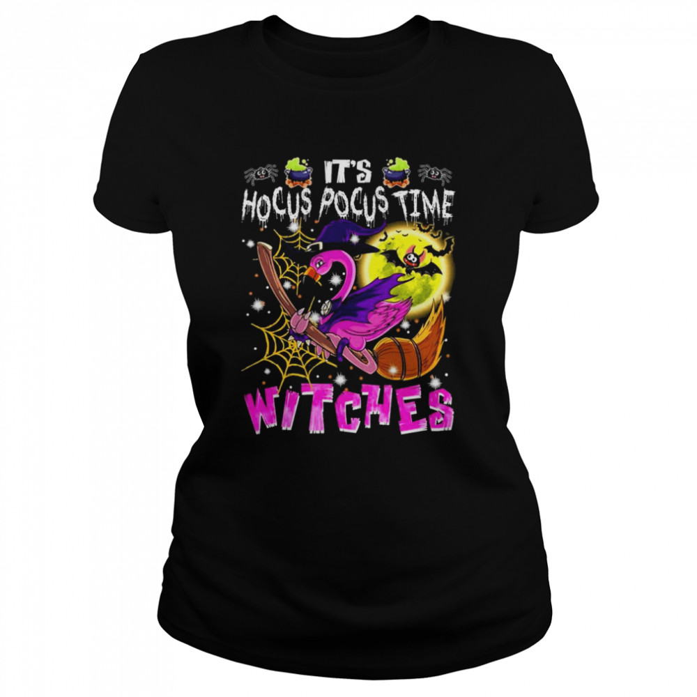 Flamingo Its Hocus Pocus Time Witches Halloween Shirt Classic Womens T Shirt