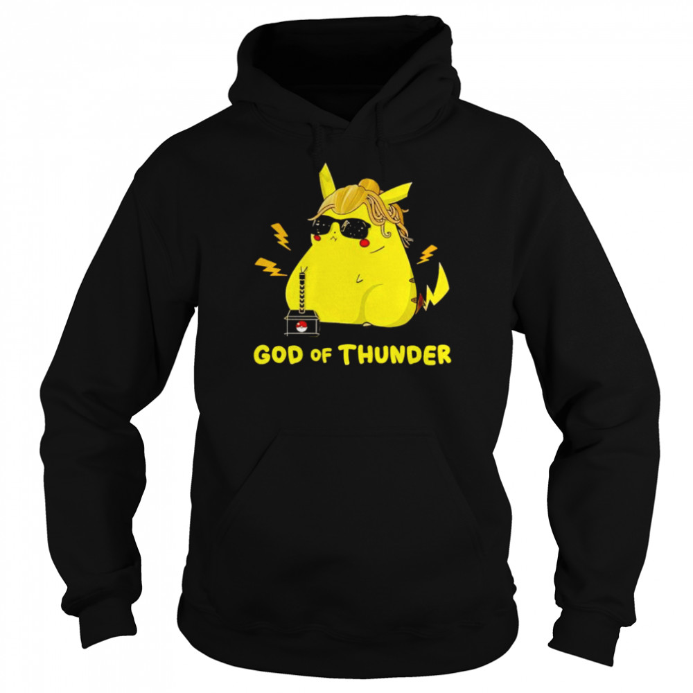 Pikachu God Of Thunder Shirt Unisex Hoodie