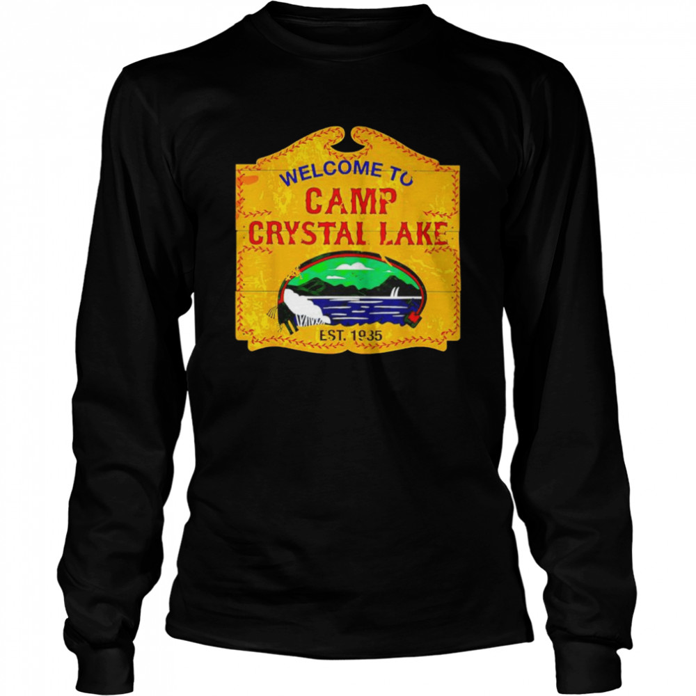 Welcome to camp crystal lake est 1935 shirt Long Sleeved T-shirt