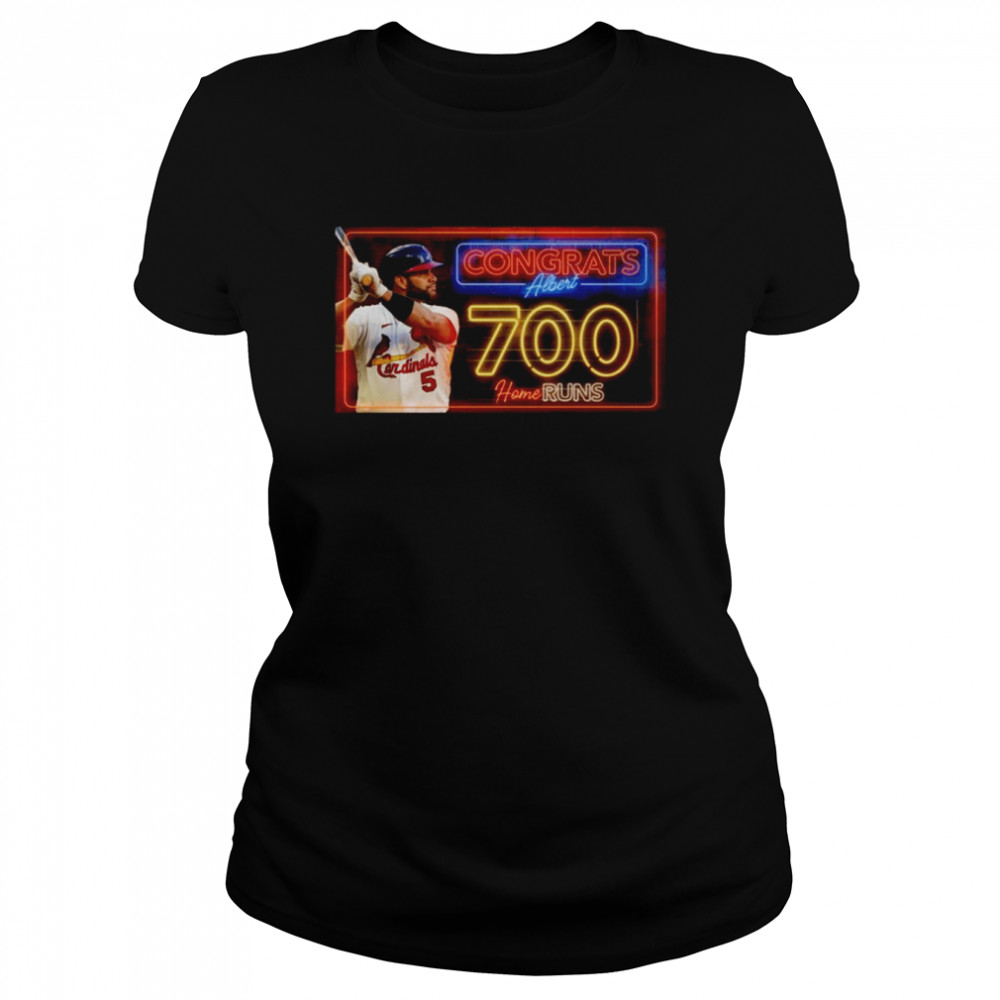 Albert Pujols Congrats Albert 700 Home Runs Mlb Legend Shirt Classic Women'S T-Shirt