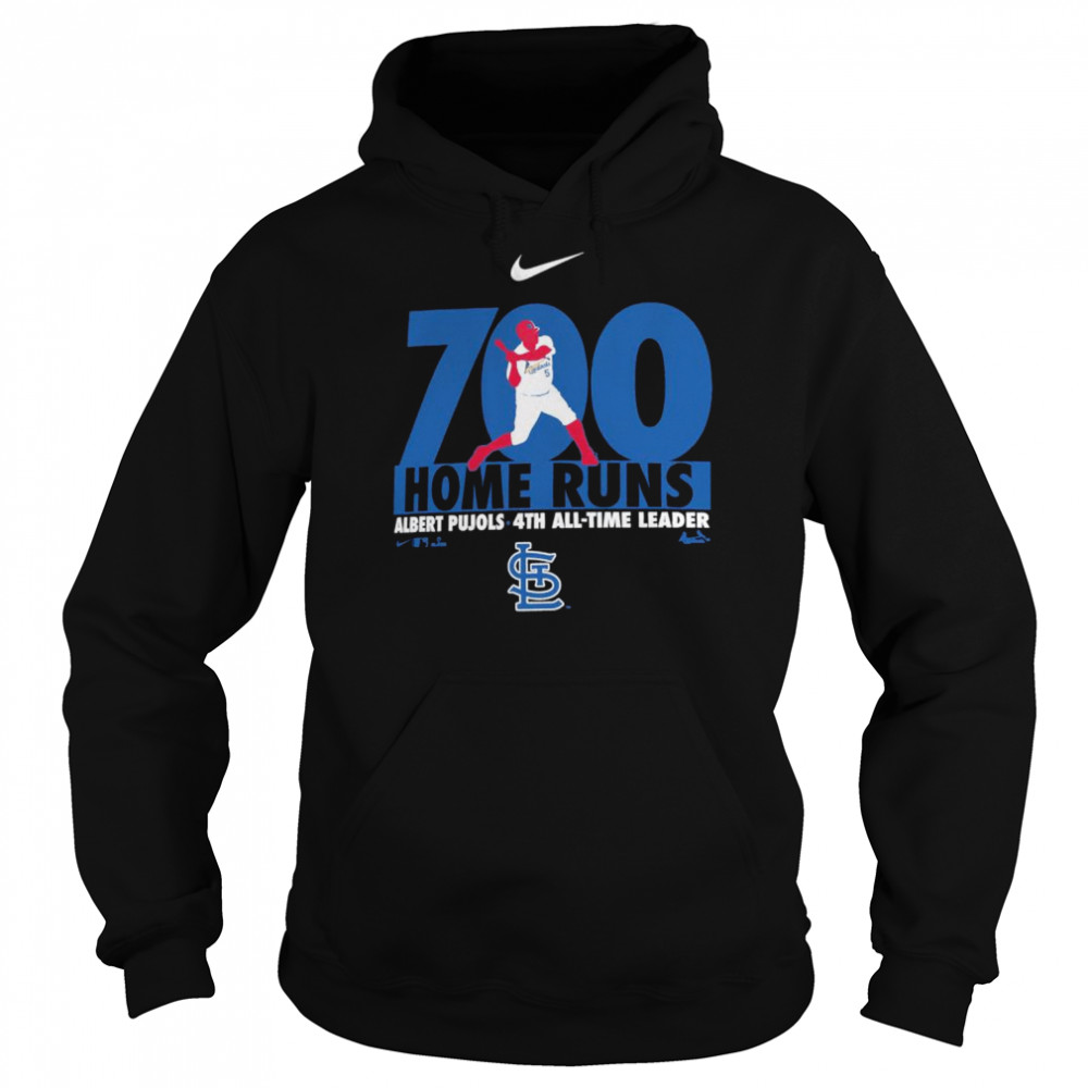 Albert Pujols St. Louis Cardinals Nike 700 Home Run 4Th All Time Leader Shirt Unisex Hoodie