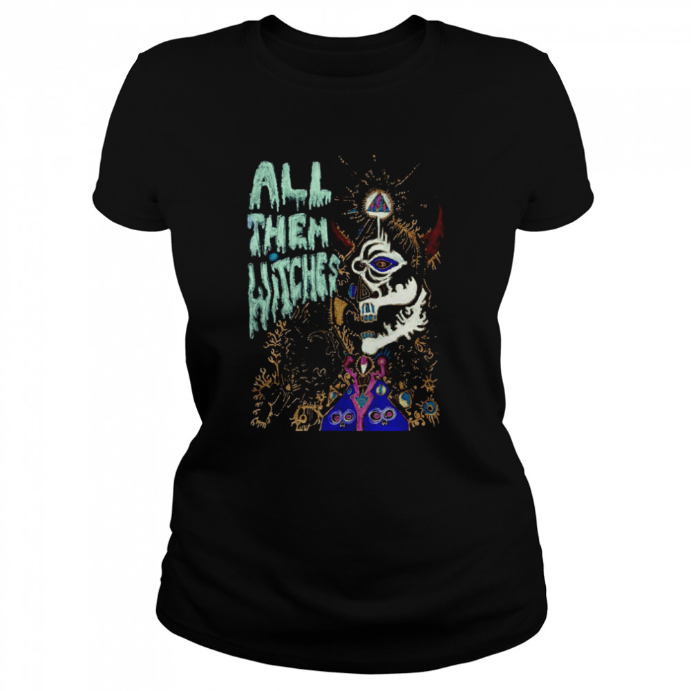 All Them Witches Horror Halloween Shirt Classic Women'S T-Shirt