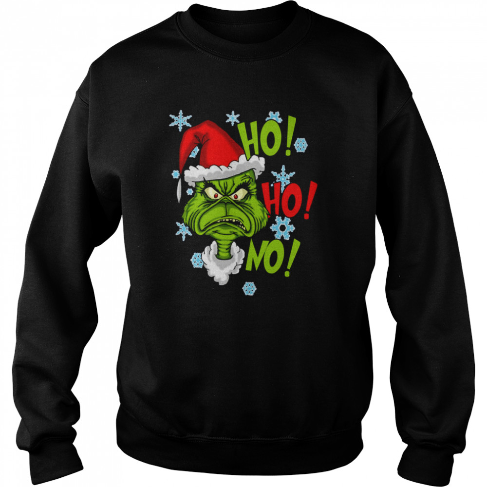 Angry Grinch Hohoho Shirt Unisex Sweatshirt