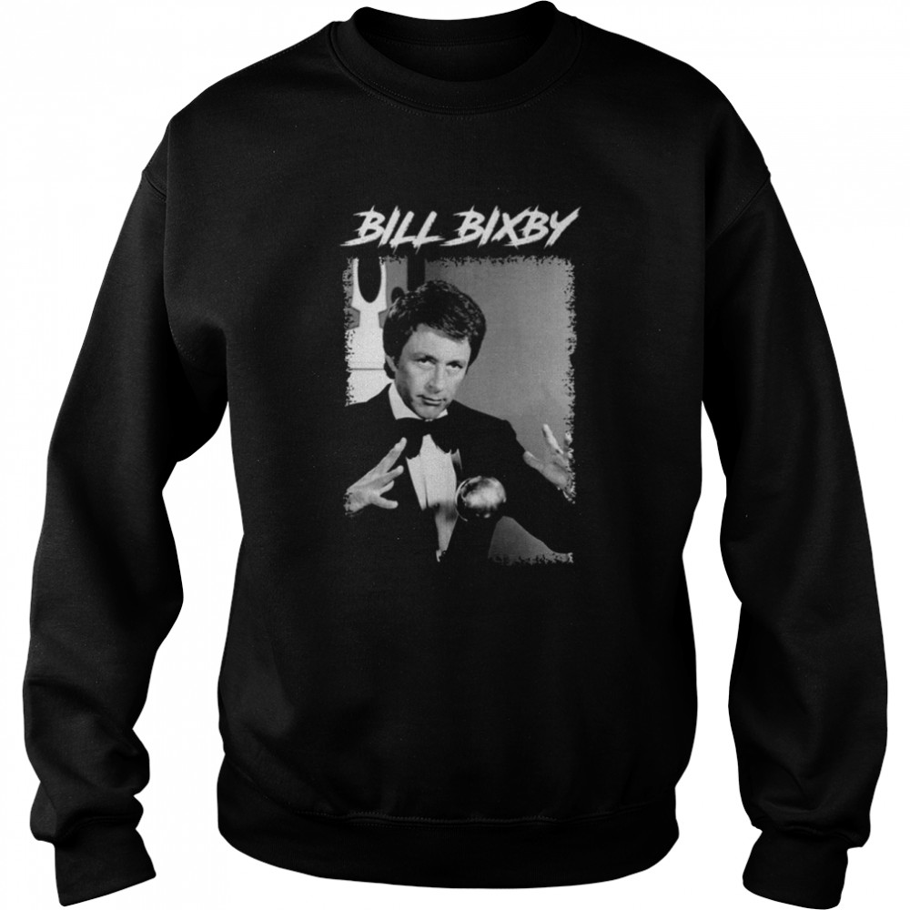 Black And White Bill Bixby Shirt Unisex Sweatshirt