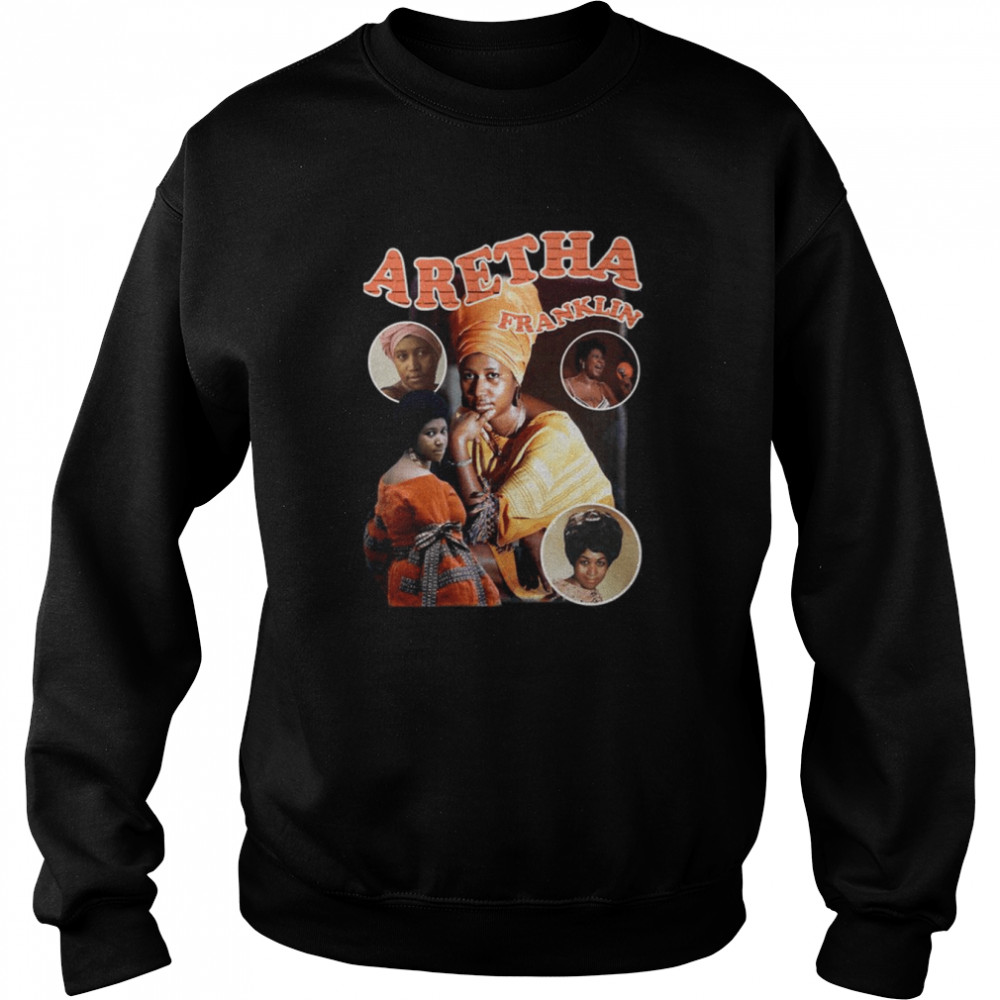 Custom Aretha Franklin Portrait Shirt Unisex Sweatshirt