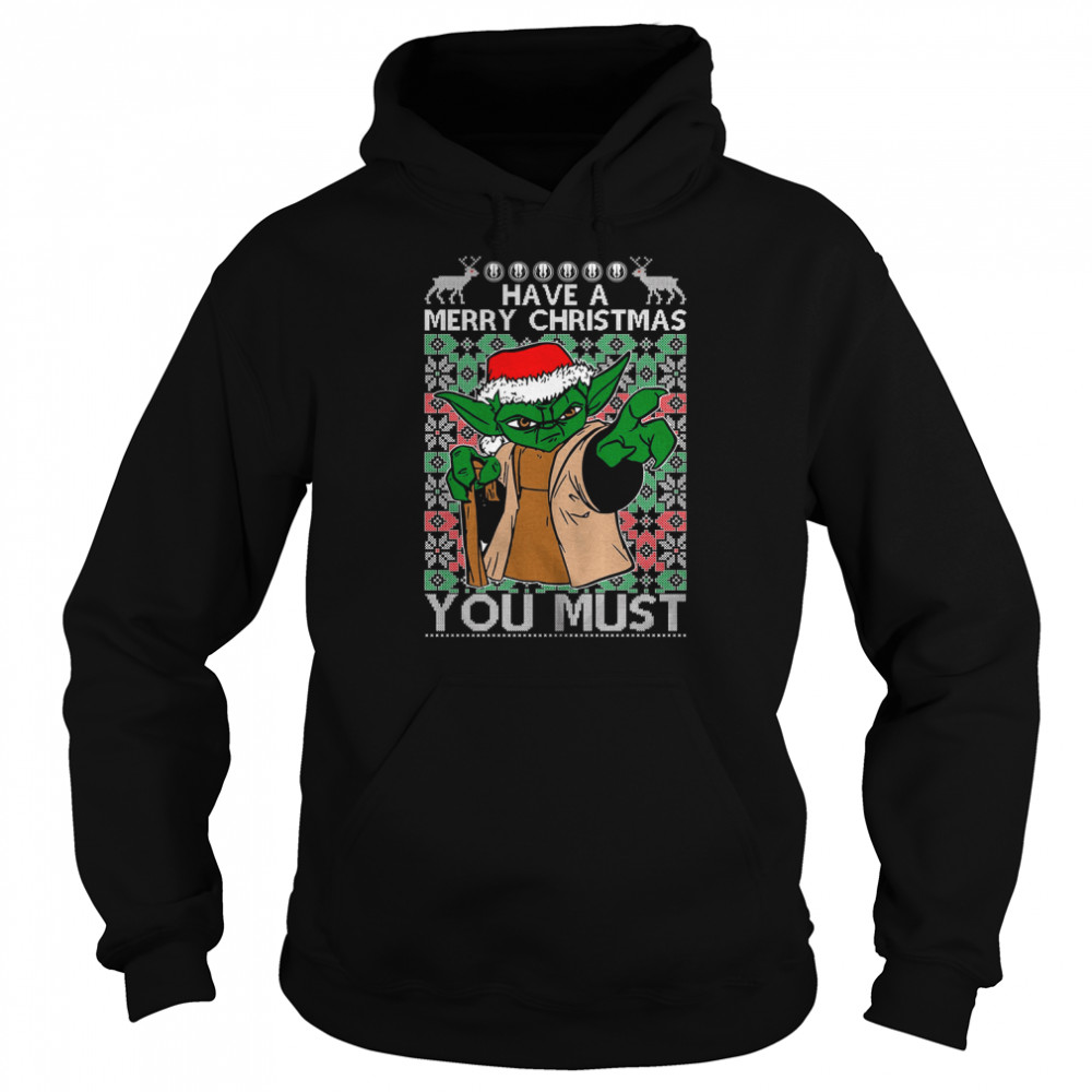 Have A You Must Yoda Star Wars Funny Inspired Santa Party Shirt Unisex Hoodie