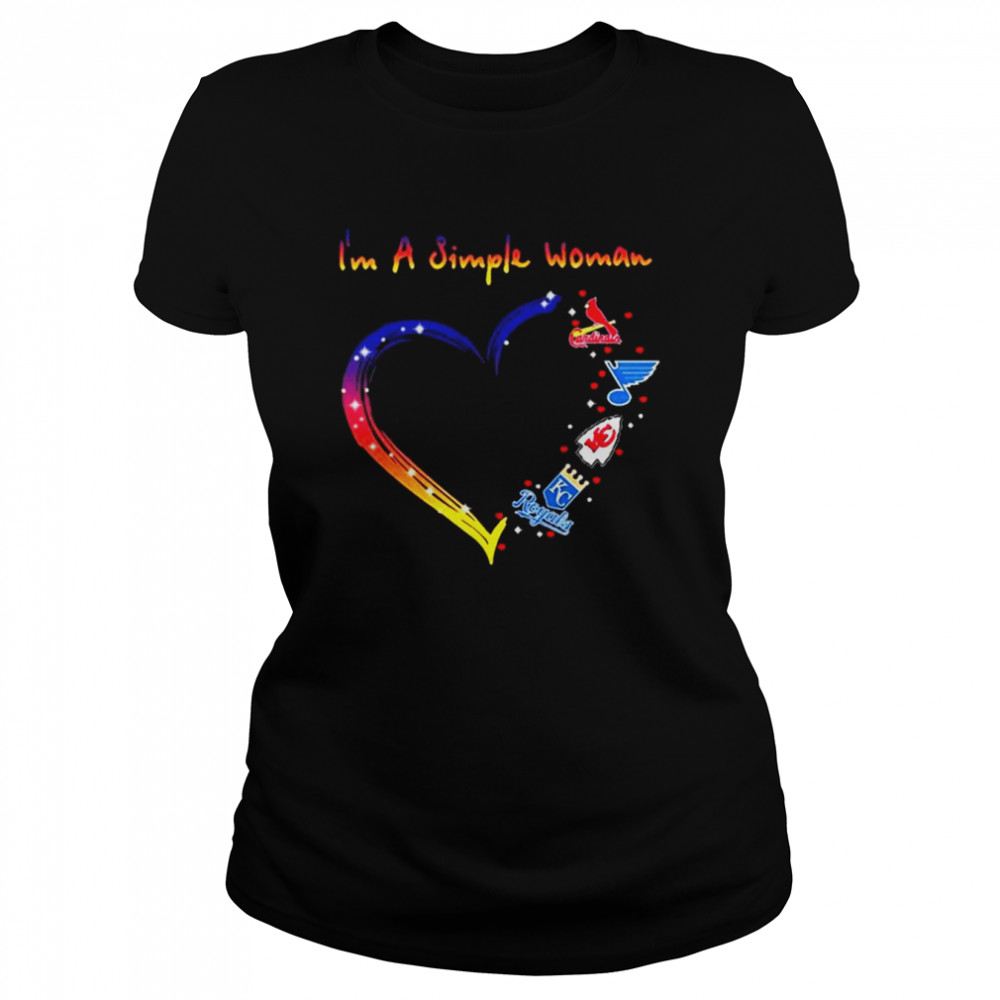 Im A Simple Woman St Louis Cardinals Kansas City Chiefs And Kansas City Royals Heart Shirt Classic Womens T Shirt