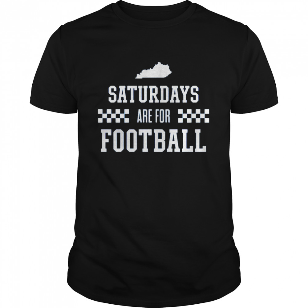 Kentucky Wildcats saturdays are for football shirt