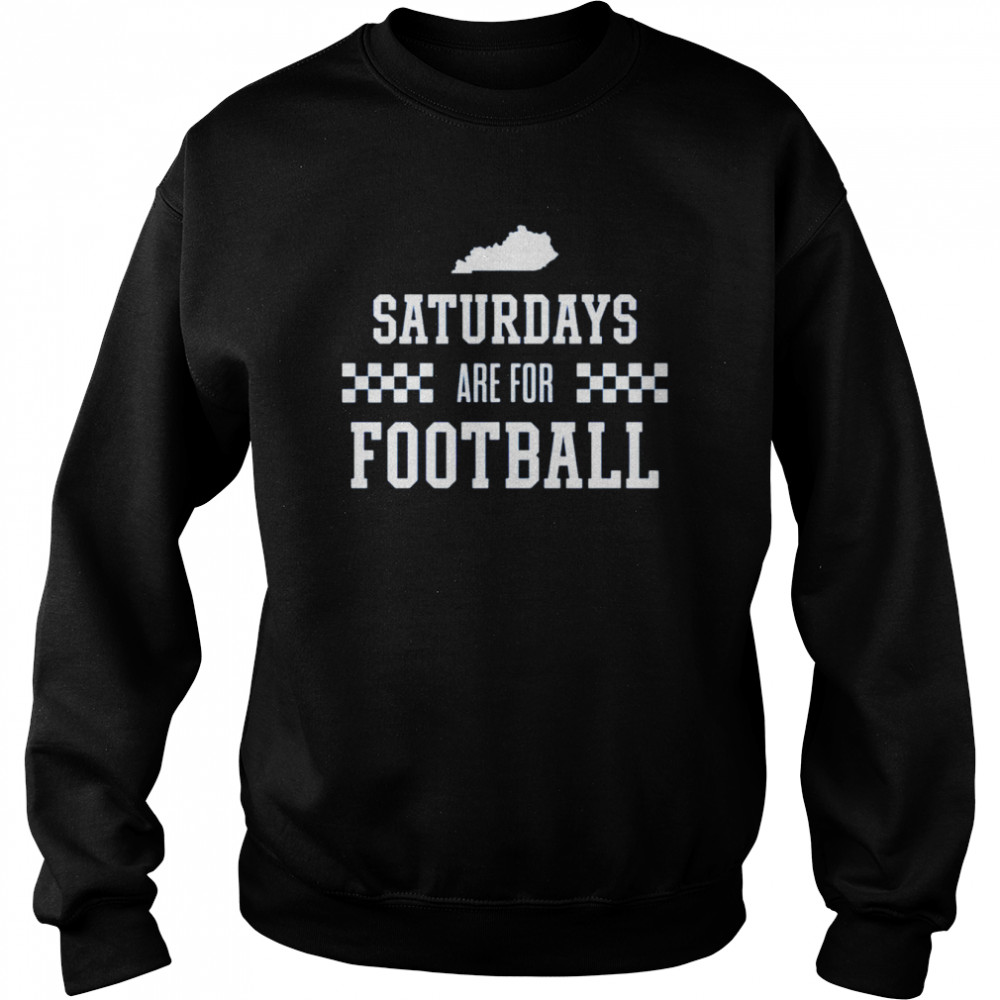 Kentucky Wildcats Saturdays Are For Football Shirt Unisex Sweatshirt