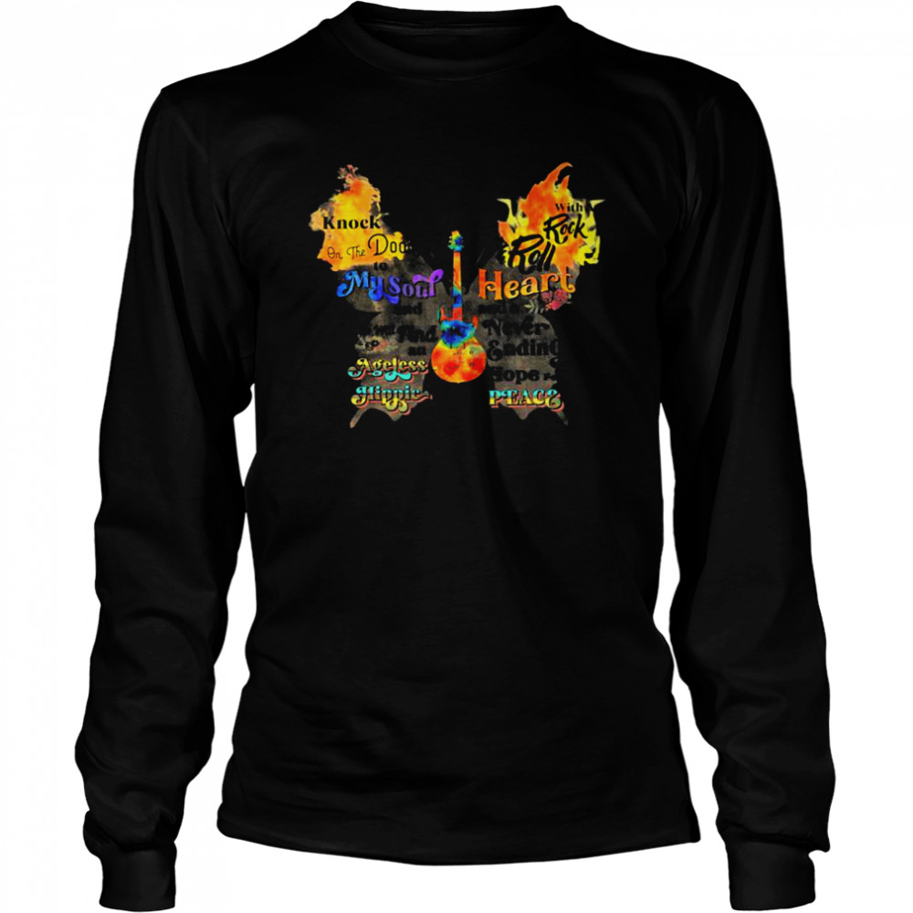 Knock On The Door To My Soul And You Will Find An Ageless Hippie Shirt Long Sleeved T Shirt