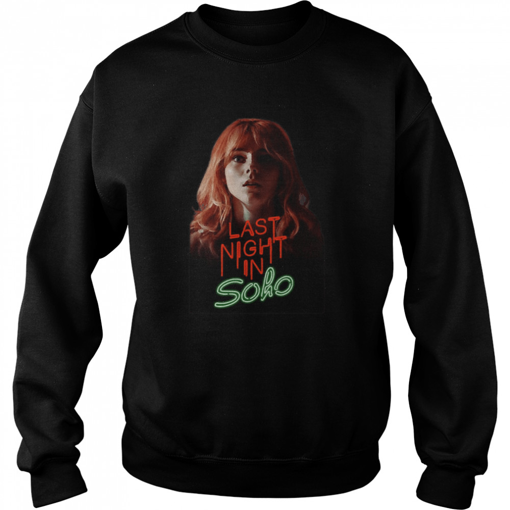 Last Night In Soho 2021 Movie Shirt Unisex Sweatshirt