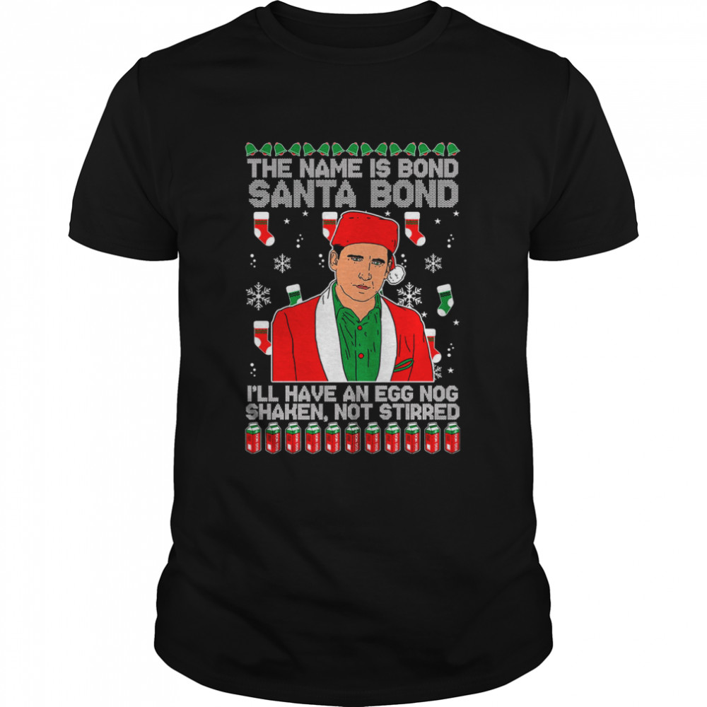 Michael Scott The Name Is Bond Santa Bond This Funny Inspired Office Santa shirt