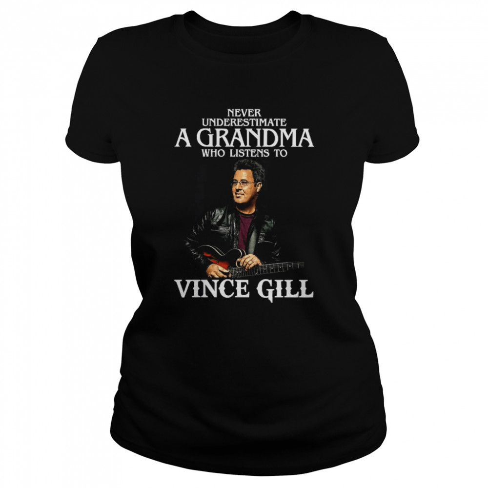 Retro Never Underestimate A Woman Who Listens To Vince Gill Shirt Classic Women'S T-Shirt