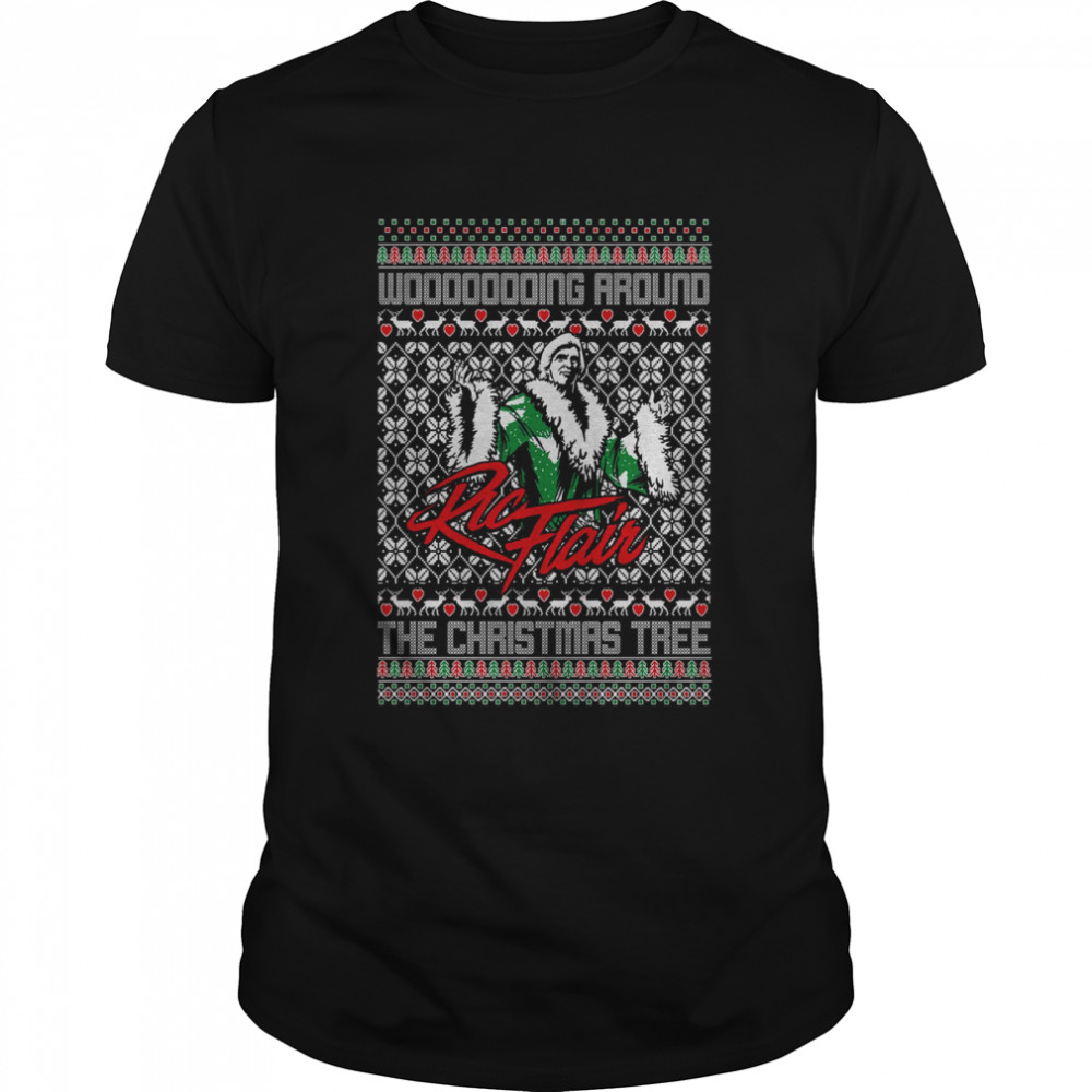 Ric Flair Wooing Around Tree Funny Inspired Drip Santa Party shirt