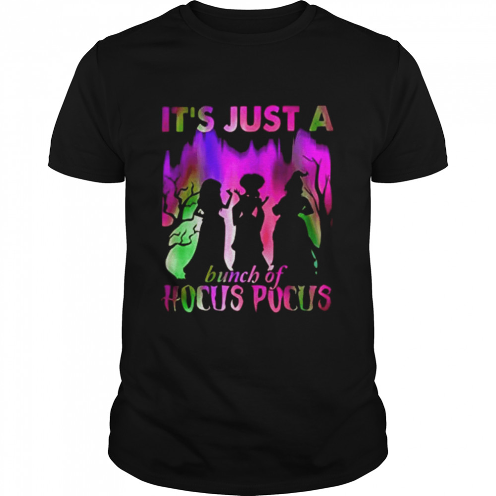 It’s Just A Bunch of Hocus Pocus Shirt