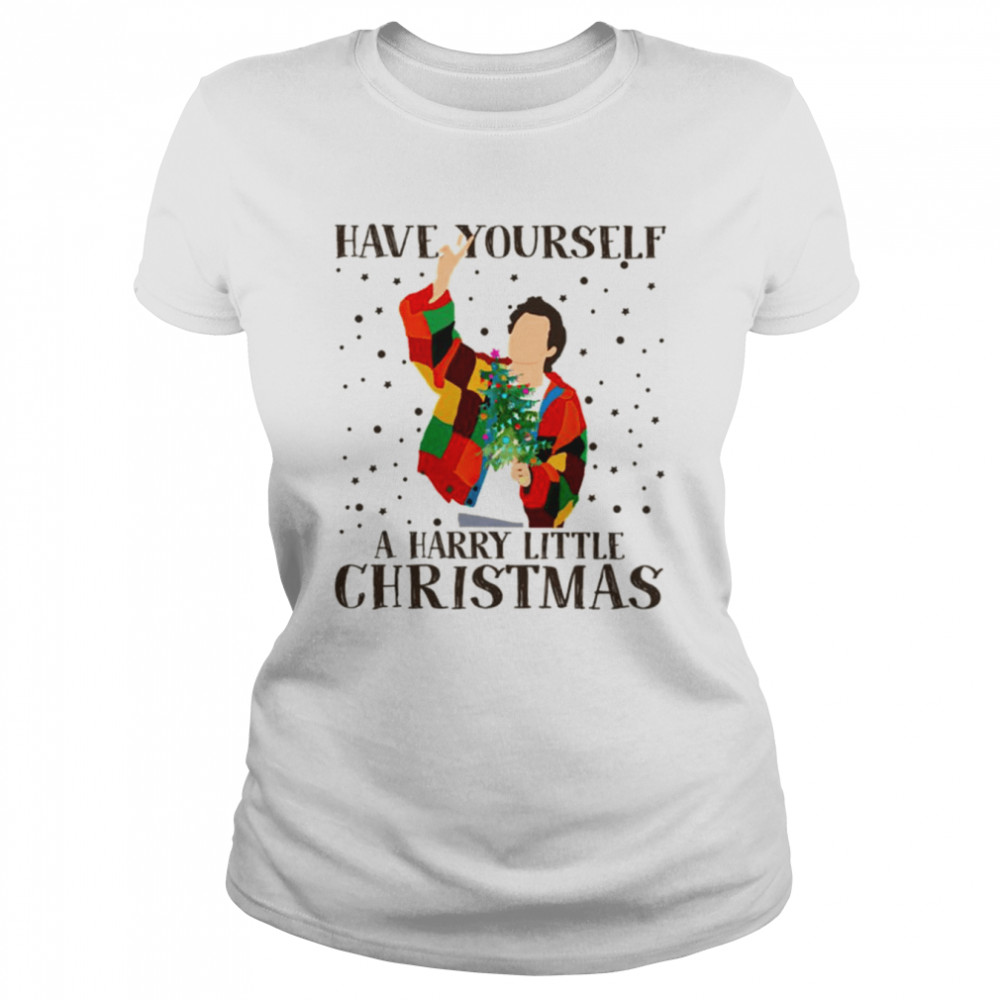 Harry Styles Under Snow Have Yourself A Harry Little Christmas Merry Christmas Shirt Classic Women'S T-Shirt
