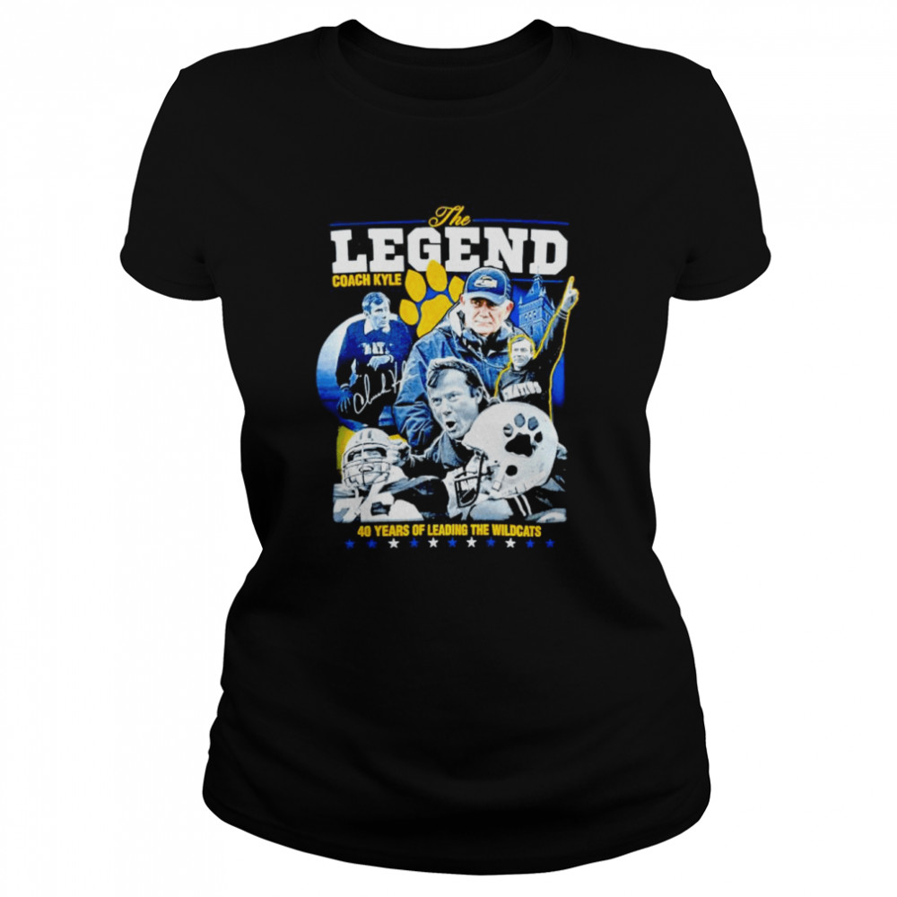 The Legend Kyle Chico 40 Years Of Leading The Wildcars Signature Shirt Classic Women'S T-Shirt