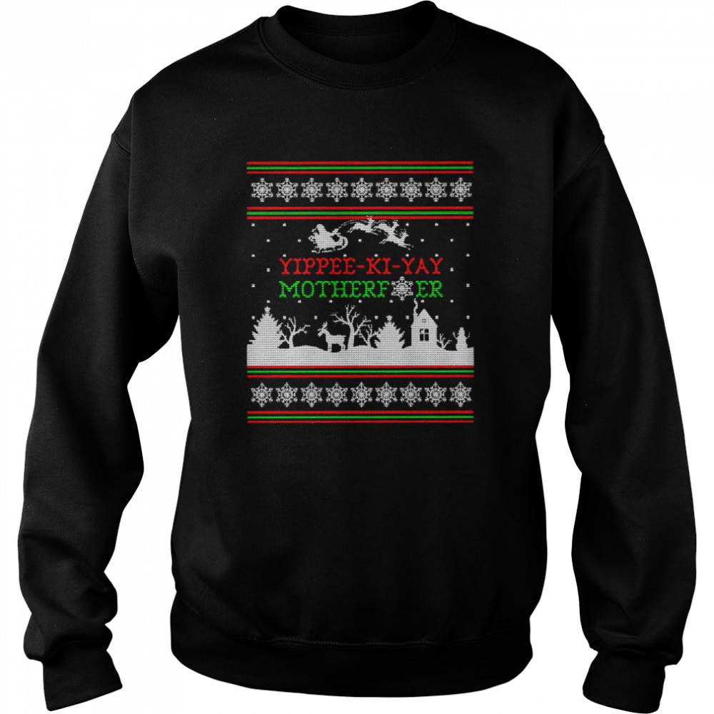 Die Hard Yippee Ki Yay Christmas shirt Unisex Sweatshirt