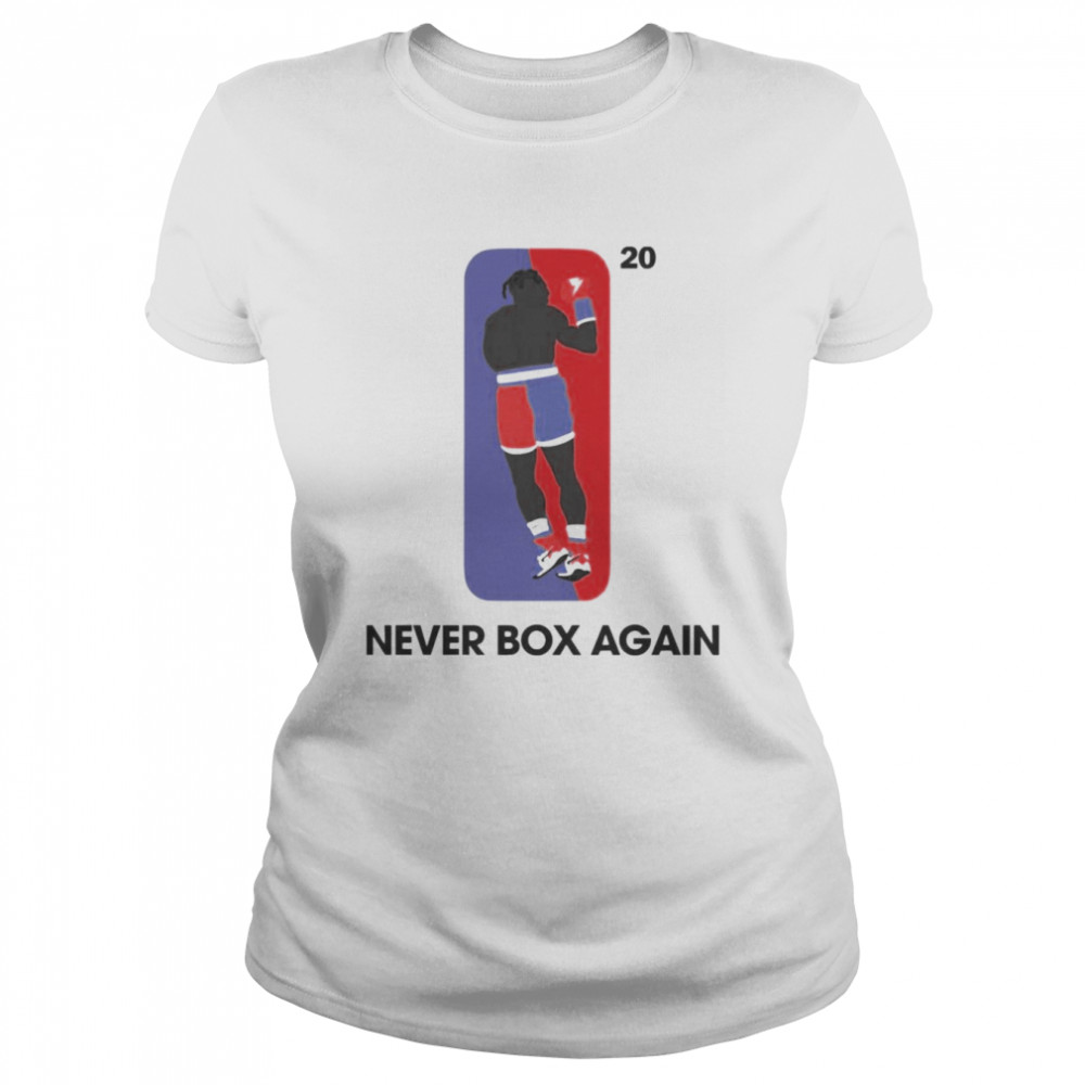 Nate Robinson Vs Jake Paul Never Box Again  Classic Women'S T-Shirt