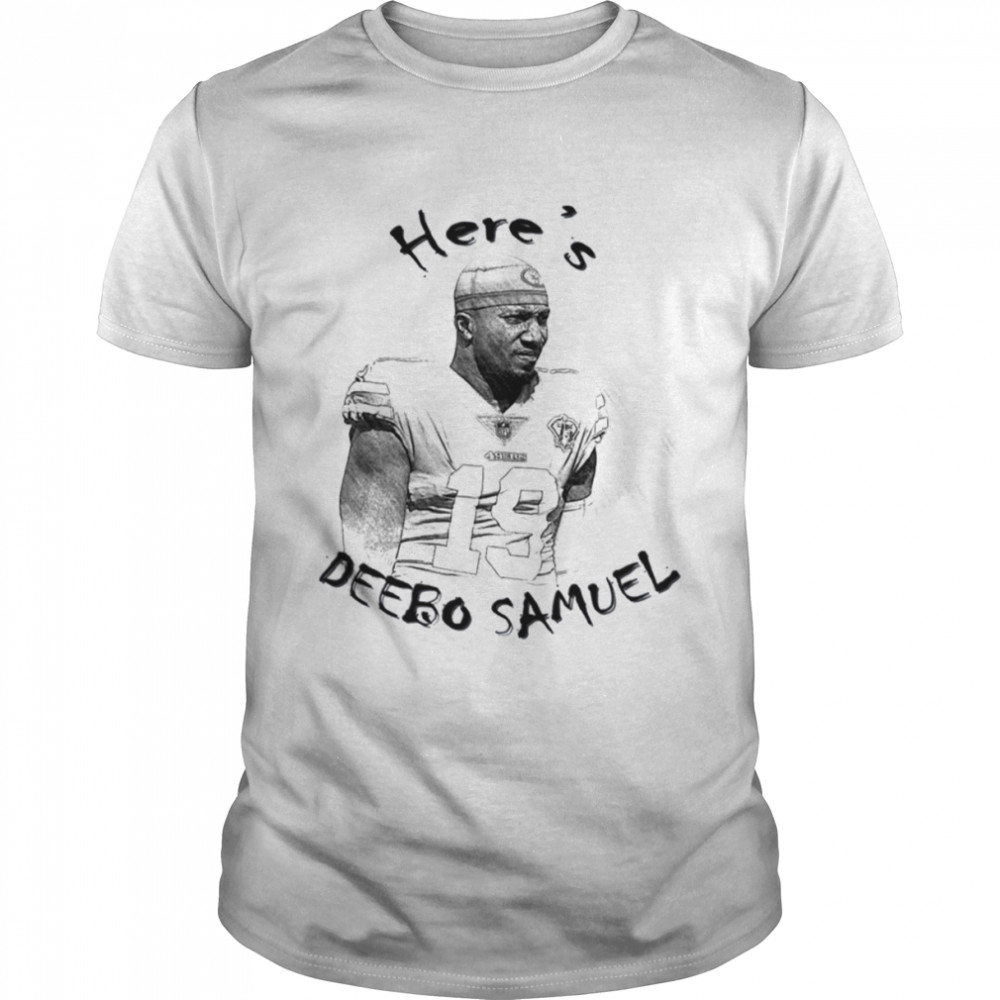 Aesthetic Portrait Here’s Deebo Samuel shirt