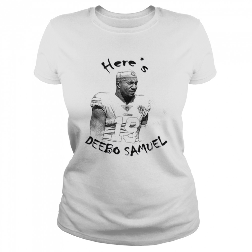Aesthetic Portrait Here’s Deebo Samuel Shirt Classic Women'S T-Shirt