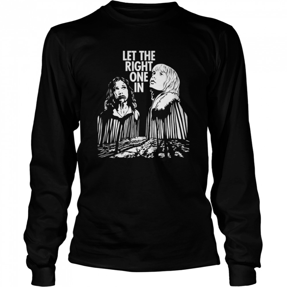 Let The Right One In Scary Design Halloween Shirt Long Sleeved T-Shirt