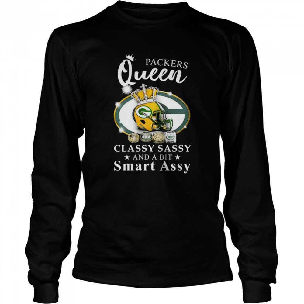 Green Bay Packers Helmet Queen Classy Sassy And A Bit Smart Assy Shirt Long Sleeved T-Shirt