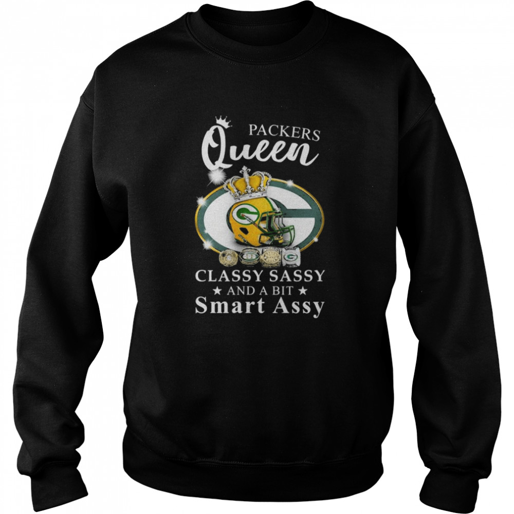 Green Bay Packers Helmet Queen Classy Sassy And A Bit Smart Assy Shirt Unisex Sweatshirt