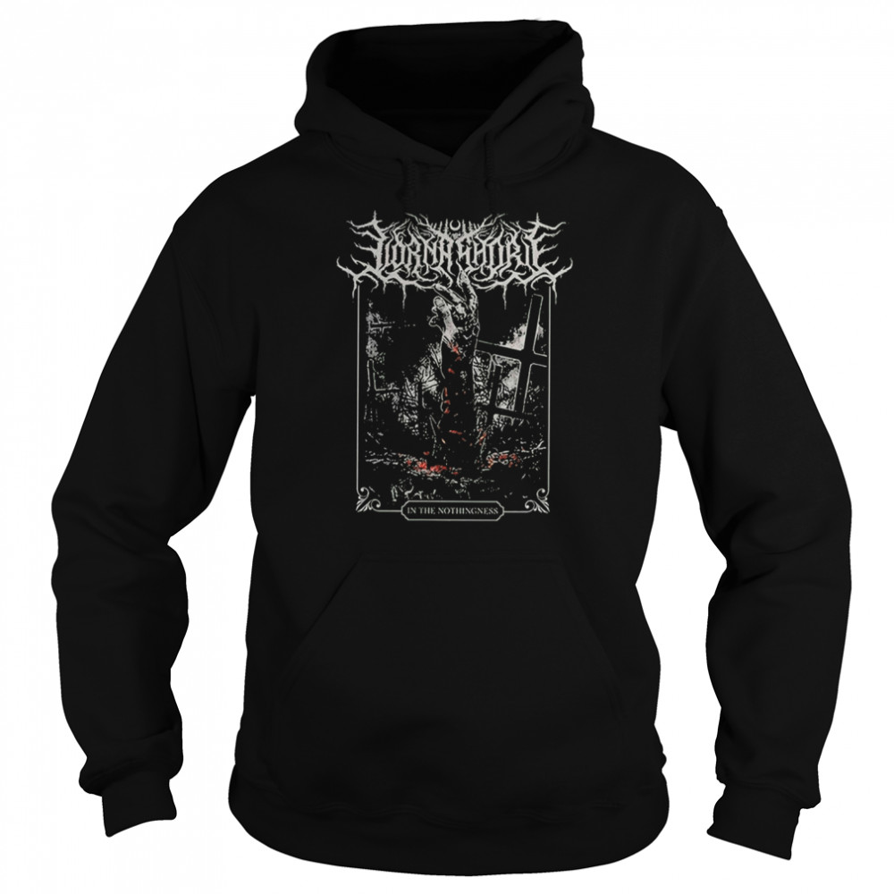 In The Nothingness Lorna Shore Shirt Unisex Hoodie