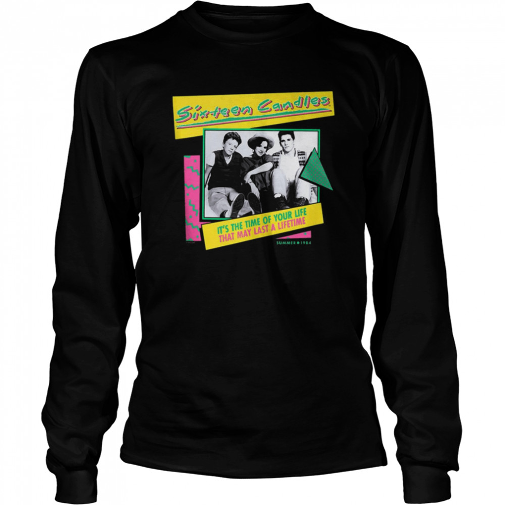 It’s The Time Of Your Life Sixteen Candles Retro Scrapbook Collage Shirt Long Sleeved T-Shirt