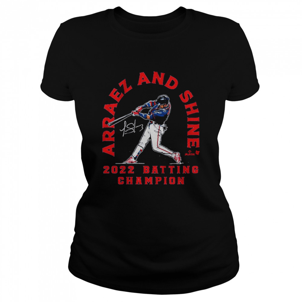 Luis Arraez And Shine 2022 Batting Champion Signature Shirt Classic Women'S T-Shirt